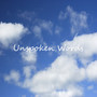 Unspoken Words (Explicit)