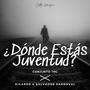 Donde Estas Juventud (feat. Ricardo Sandoval & Salvador Sandoval)