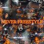 Never Freestyle (Explicit)