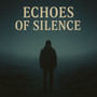 echoes of silence