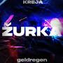 Zurka (feat. Kreja)