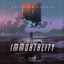 Immortality (Extended Mix)