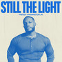 Still the light
