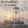 The Prophecy (Explicit)