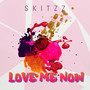 Love Me Now (Explicit)