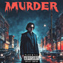 Murder (Explicit)