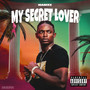 My Secret Lover (Explicit)