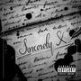 Sincerely X (Explicit)