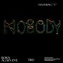 Nobody (Explicit)