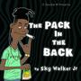 The Pack In The Back (Explicit)