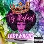 Lady Magic (Explicit)