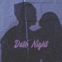 Date Night (Explicit)