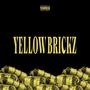 Yellow Brickz (Explicit)