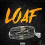 Loaf (Explicit)