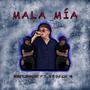 Mala Mía (feat. Broken B) [Explicit]