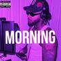 Morning (Explicit)