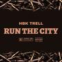 Run The City (Explicit)