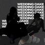 Wedding Cake (feat. Pyro) [Explicit]