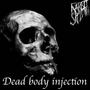 Dead body injection