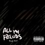 All My Friends (Explicit)