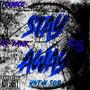 Stay Away (feat. LiL Yank & E5) [Explicit]