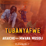 Tubanyafwe