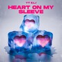 Heart on my Sleeve (Explicit)