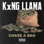 Chase a Bag (Explicit)