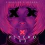 Psycho V3 (feat. Brvndo) [Explicit]