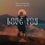 Love You (feat. Loud Silence)