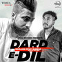 Dard E-Dil - Single