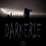 Darkerie (Explicit)