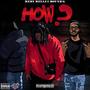 How ? (feat. Bound 6) [Explicit]