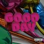 Good Day (Explicit)