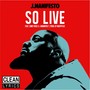 So Live (Radio Edit) [feat. Cindy Rose & J. Monopoly]