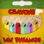 CRAYONS