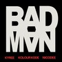 BADMAN (Explicit)