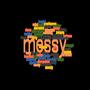 MESSY (Explicit)