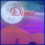 Dime (feat. Miguel Angel Caballero)