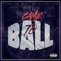 Came To Ball (feat. Zac Ivie) [Explicit]