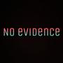 No Evidence (feat. Young Bankroll) [Explicit]