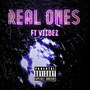 Real Ones (Explicit)