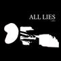 ALL LIES (Explicit)