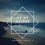 No Me Culpes