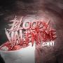 Bloody Valentine (Explicit)