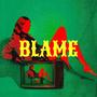 Blame (feat. Crookedd)