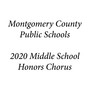 Montgomery County Public Schools 2020 Middle School Honors Chorus