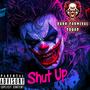 Shut Up (Explicit)