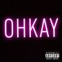 OHKAY (Explicit)