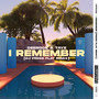 I Remember (DJ Press Play Remix) (Extended Mix)